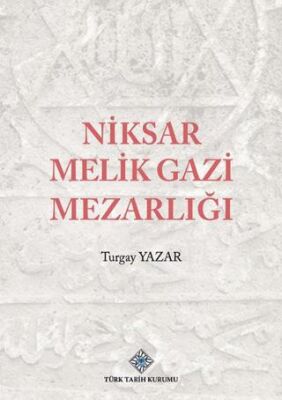 Niksar Melik Gazi Mezarlığı - 1