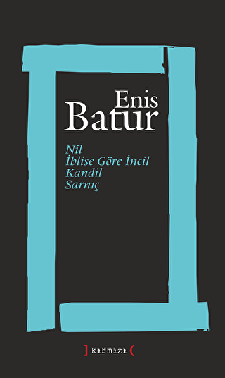 Nil - İblise Göre İncil - Kandil - Sarnıç - Kırmızı Yayınları