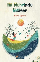 Nil Nehrinde Nilüfer - Beyaz Bulut Kitap