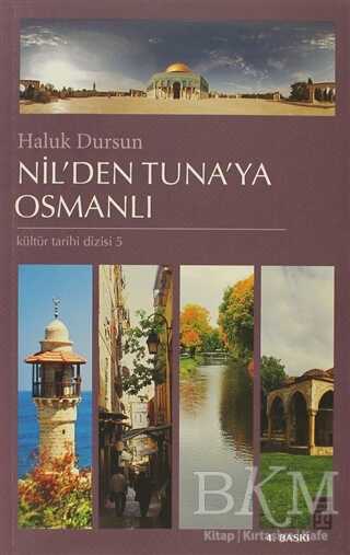 Nil’den Tuna’ya Osmanlı