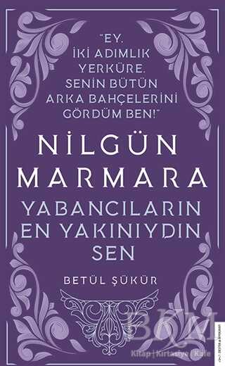 Nilgün Marmara - Yabancıların En Yakınıydın Sen - Destek Yayınları
