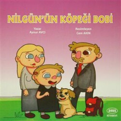 Nilgün`ün Köpeği Bobi - Zeus Kitabevi