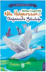 Nils Holgersson’un Olağanüstü Yolculuğu - Dorlion Yayınları