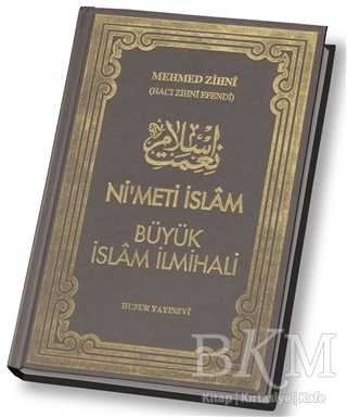 Ni'meti İslam - Büyük İslam İlmihali