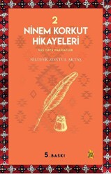Ninem Korkut Hikayeleri 2 - Çıra Yayınları