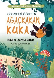 Ninem Korkut’tan Masallar - Ağaçkakan Kuka - Mevsimler Kitap