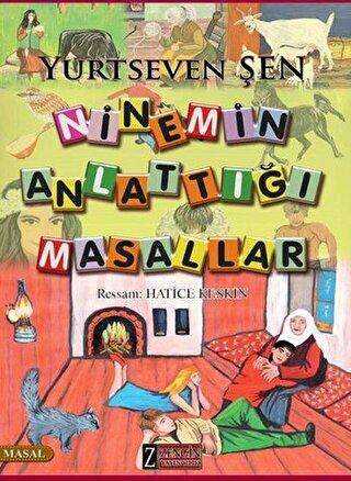 Ninemin Anlattığı Masallar - Zengin Yayıncılık