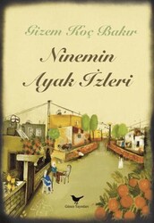 Ninemin Ayak İzleri - Günce Yayınları
