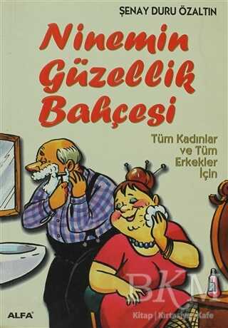 Ninemin Güzellik Bahçesi - Alfa Yayınları