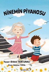 Ninemin Piyanosu - Yaratıcı Edebiyat Yayınları