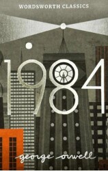 Nineteen Eighty-Four - Wordsworth Classics