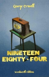 Nineteen Eighty-Four - Wordsworth Classics