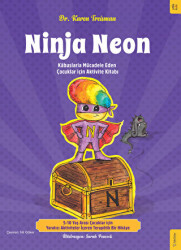 Ninja Neon - Kabuslarla Mücadele Eden Çocuklar için Aktivite Kitabı - Sola Kidz