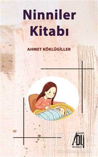 Ninniler Kitabı - Baygenç Yayıncılık