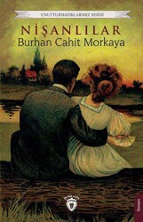 Unutturmadıklarımız Serisi - Nişanlılar - Dorlion Yayınları