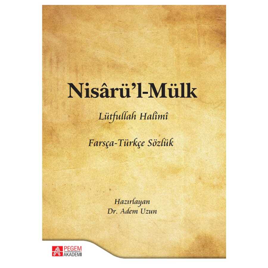 Nisarü’l - Mülk Lütfullah Halimi Farsça - Türkçe Sözlük