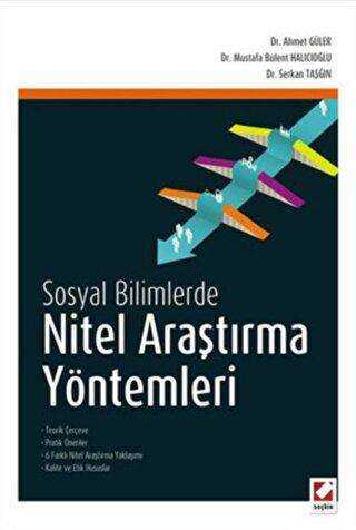 Nitel Araştırma Yöntemleri - Seçkin Yayıncılık