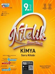 Nitelik Yayınları 9. Sınıf Beceri Temelli Kimya Soru Kitabı - Nitelik Yayınları