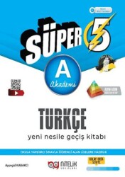 Nitelik Yayınları Nitelik 5. Sınıf Süper Türkçe A Akademi Yeni Nesile Geçiş Kitabı - Nitelik Yayınları