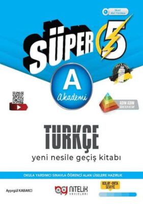 Nitelik Yayınları Nitelik 5. Sınıf Süper Türkçe A Akademi Yeni Nesile Geçiş Kitabı - 1