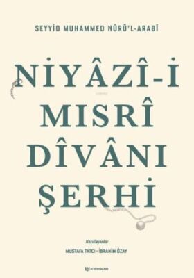 Niyazi-i Mısri Divanı Şerhi - 1