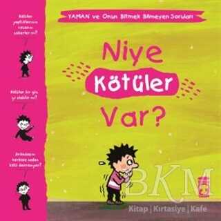 Niye Kötüler Var? - Yaman ve Onun Bitmek Bilmeyen Soruları - 1