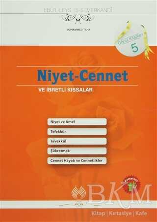 Niyet - Cennet ve İbretli Kıssalar - Muallim Neşriyat