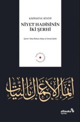 Niyet Hadisinin İki Şerhi - Albaraka Yayınları