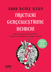 Niyetleri Gerçekleştirme Rehberi - Ceres Yayınları