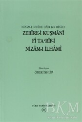 Nizam-ı Cedide Dair Bir Risale Zebire-i Kuşmani Fi Ta’rif-i Nizam-ı İlhami - Türk Tarih Kurumu Yayınları