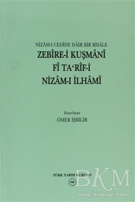 Nizam-ı Cedide Dair Bir Risale Zebire-i Kuşmani Fi Ta’rif-i Nizam-ı İlhami - 1