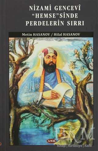Nizami Gencevi Hemse`sinde Perdelerin Sırrı - Asr Yayınları