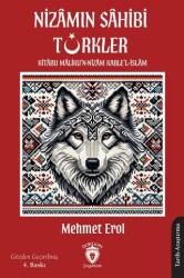 Nizamın Sahibi Türkler; Kitabu Maliku`n - Nizam Kable`l - İslam - Dorlion Yayınları