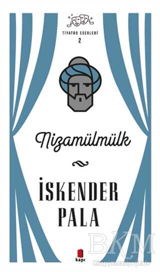 Nizamülmülk - Tiyatro Eserleri 2 - Kapı Yayınları
