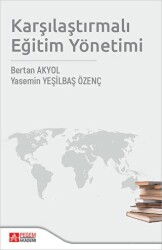 Karşılaştırmalı Eğitim Yönetimi - Pegem Akademi Yayıncılık