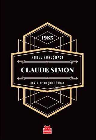 Nobel Konuşması - Claude Simon - Kırmızı Kedi Yayınevi