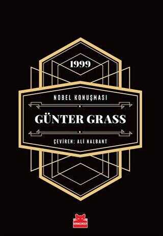 Nobel Konuşması - Günter Grass - Kırmızı Kedi Yayınevi