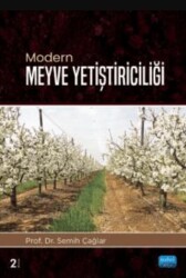 Nobel Modern Meyve Yetiştiriciliği - Semih Çağlar Nobel Akademi Yayınları - Nobel Akademik Yayıncılık
