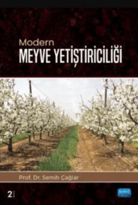 Nobel Modern Meyve Yetiştiriciliği - Semih Çağlar Nobel Akademi Yayınları - 1
