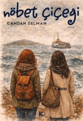 Nöbet Çiçeği - Kafe Kültür Yayıncılık