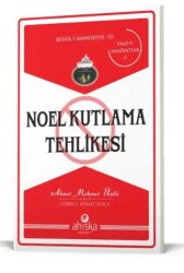Noel Kutlama Tehlikesi - Ahıska Yayınevi
