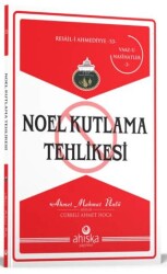 Noel Kutlama Tehlikesi - Ahıska Yayınevi