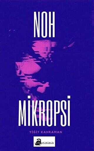 Noh Mikropsi - Antimimik Yayınları
