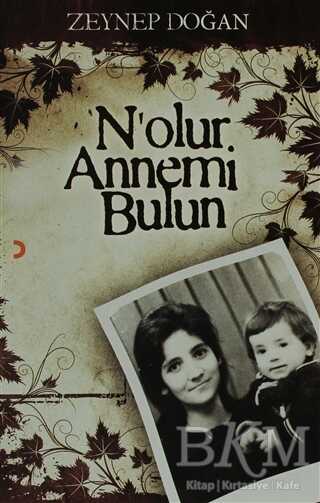 N’olur Annemi Bulun - Cinius Yayınları
