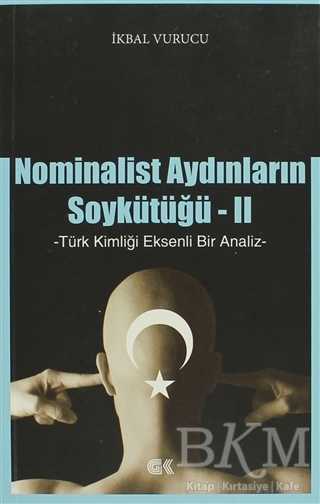 Nominalist Aydınların Soykütüğü 2 - Gençlik Kitabevi Yayınları
