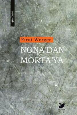 Nona’dan Morta’ya - 1