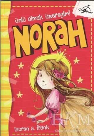 Norah Ünlü Olmak Üzereyim - Çocuk Gezegeni