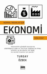 Normal İnsanlar İçin Ekonomi - Kısa Kısa - Siyah Beyaz Yayınları