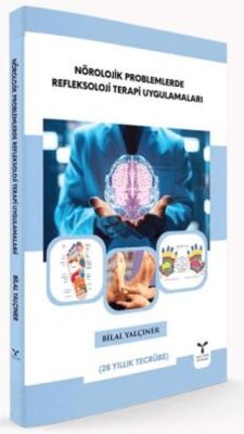 Nörolojik Problemlerde Refleksoloji Terapi Uygulamaları - 1