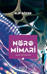 Nöromimari 1 - Algı Oyunları - Vadi Yayınları